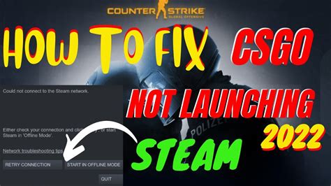 why is csgo not launching.